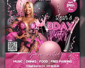 May include: A pink and black birthday party invitation with a woman in a pink and black lingerie outfit. The invitation says "Leah's BDAY Party" and includes the date and time of the party, the location, and a QR code. The invitation also says "You're invited!" and "Music | Drinks | Food | Free Parking".