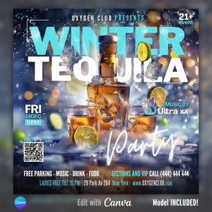 May include: A party flyer with a winter theme. The flyer features a bottle of tequila, shot glasses, and limes. The text on the flyer reads "Winter Tequila Party" and includes the date and time of the event, the location, and the DJ's name. The flyer also includes the text "Free Parking - Music - Drink - Food" and "Ladies Free Till 10 PM".
