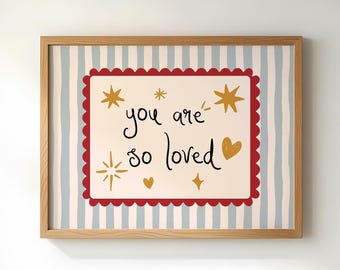 You Are So Loved Print, Circus Nursery Wall Art, Blue Stripe Baby Boy Room Decor, Neutral Kids Affirmation Bedroom Poster, Digital Download