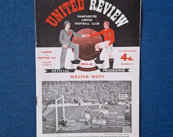 May include: A black and white program for a Manchester United football match against Preston N.E. on November 6th, 1954. The program cover features a cartoon of two players, one in a red and white uniform and the other in a black suit. The program is titled "United Review" and costs 4d. The program also includes a photo of a goal being scored.