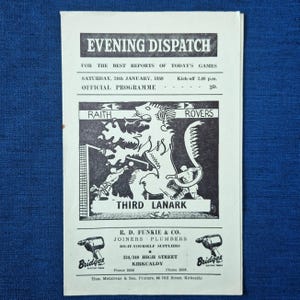 May include: A vintage Evening Dispatch official programme from January 24th, 1959, with a black and white illustration of a lion and other figures. The programme lists Raith Rovers and Third Lanark, and details for the game.