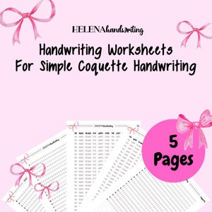 May include: Pink handwriting worksheets with the text "Handwriting Worksheets For Simple Coquette Handwriting." The worksheets include practice lines and the phrase "The quick brown fox jumps over the lazy." The image also includes pink bows.