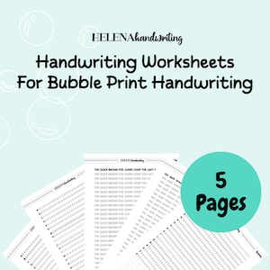 May include: Handwriting worksheets for bubble print handwriting. The image shows several pages with handwriting practice exercises. A teal circle displays the number "5 Pages". The worksheets feature the text "The quick brown fox jumps over the lazy dog."