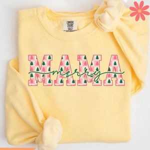 Merry Mama Sweatshirt, Christmas Mama Sweatshirt, Christmas Gift for Mom, Festive Mama Crewneck, Comfort Colors Christmas Sweatshirt