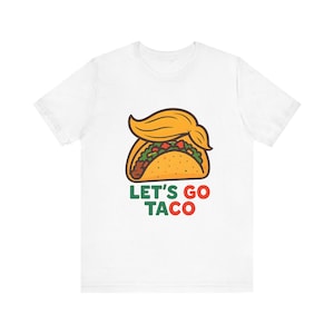 Let&#39;s Go Taco Tee - Fun Taco Lover Shirt, Unisex Taco Shirt, Foodie Gift, Casual Wear, Taco Tuesday Apparel, Funny Graphic Tee
