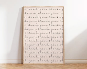 Give Thanks Beige Digital Print | Thanksgiving Printable Wall Art | Fall Autumn Décor | Typography | Digital Download | evoketypestudio