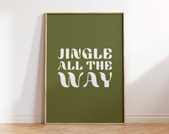 Holiday Print, Green Christmas Décor, Trendy Christmas Wall Art, Jingle All The Way, evoketypestudio, Printable Wall Art