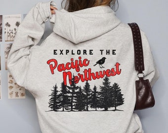 Pacific Northwest Hoodie, PNW Gifts, Seattle Sweatshirt, Portland Oregon Hoodie, British Columbia, Mount Baker, Mt. Rainier, North Cascades