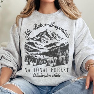 Mt. Baker Snoqualmie National Forest Sweatshirt, PNW Crewneck, Pacific Northwest Gifts, Hiking, Snowboarding, Skiing, Washington State