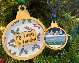 My Tinsel Is Tangled Ornament, Rustic Wooden Christmas Holiday Decor, Handmade 2 Ornament Set