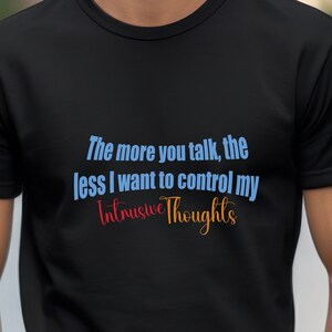 Intrusive Thoughts Tshirt, Mens Intrusive Thoughts Tshirt, Womens Intrusive Thoughts Tshirt, Mental Health Awareness Shirt