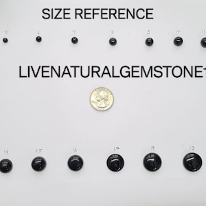 May include: A white background displays a size reference of black gemstones, numbered 4 through 20. A quarter is in the center for scale. The text "SIZE REFERENCE" and "LIVENATURALGEMSTONE1" are at the top.