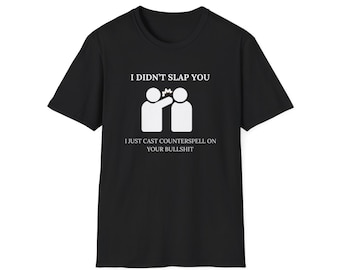 Counterspell Slaps - Unisex Softstyle Funny Gaming TTRPG T-Shirt DandD Gift, Funny DnD Shirt
