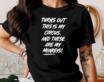 Camiseta engraçada dos macacos de circo: camiseta de humor sarcástico