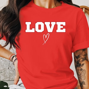 Camiseta de San Valentín con corazón: regalo romántico para ella o para él, camiseta de San Valentín, camiseta de San Valentín con el mensaje &quot;Love&quot;