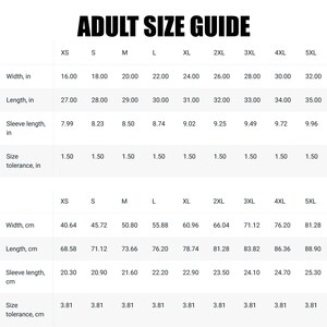 May include: An adult size guide chart with measurements in inches and centimeters. The chart includes width, length, and sleeve length measurements for sizes XS to 5XL. The text "ADULT SIZE GUIDE" is at the top.