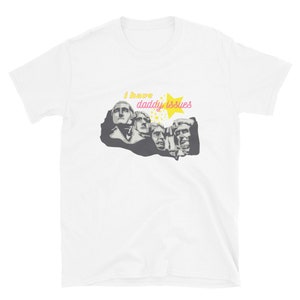 Daddy Issues T-Shirt