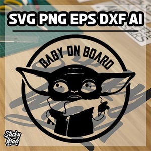 The Mandalorian Grogu &quot;Baby On Board&quot; SVG, EPS, DXF Files and More!