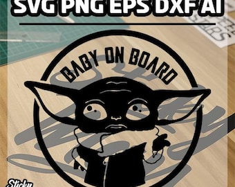 The Mandalorian Grogu "Baby On Board" SVG, EPS, DXF Files and More!