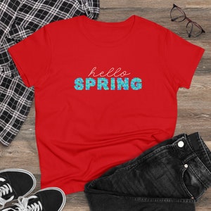 Hello Spring Women's Midweight Cotton Tee, Spring Tees, Spring gift, Spring T-shirt for her, Graphic Tshirt