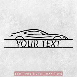 Sports Car Outline SVG | Custom Text Silhouette (Digital Download)