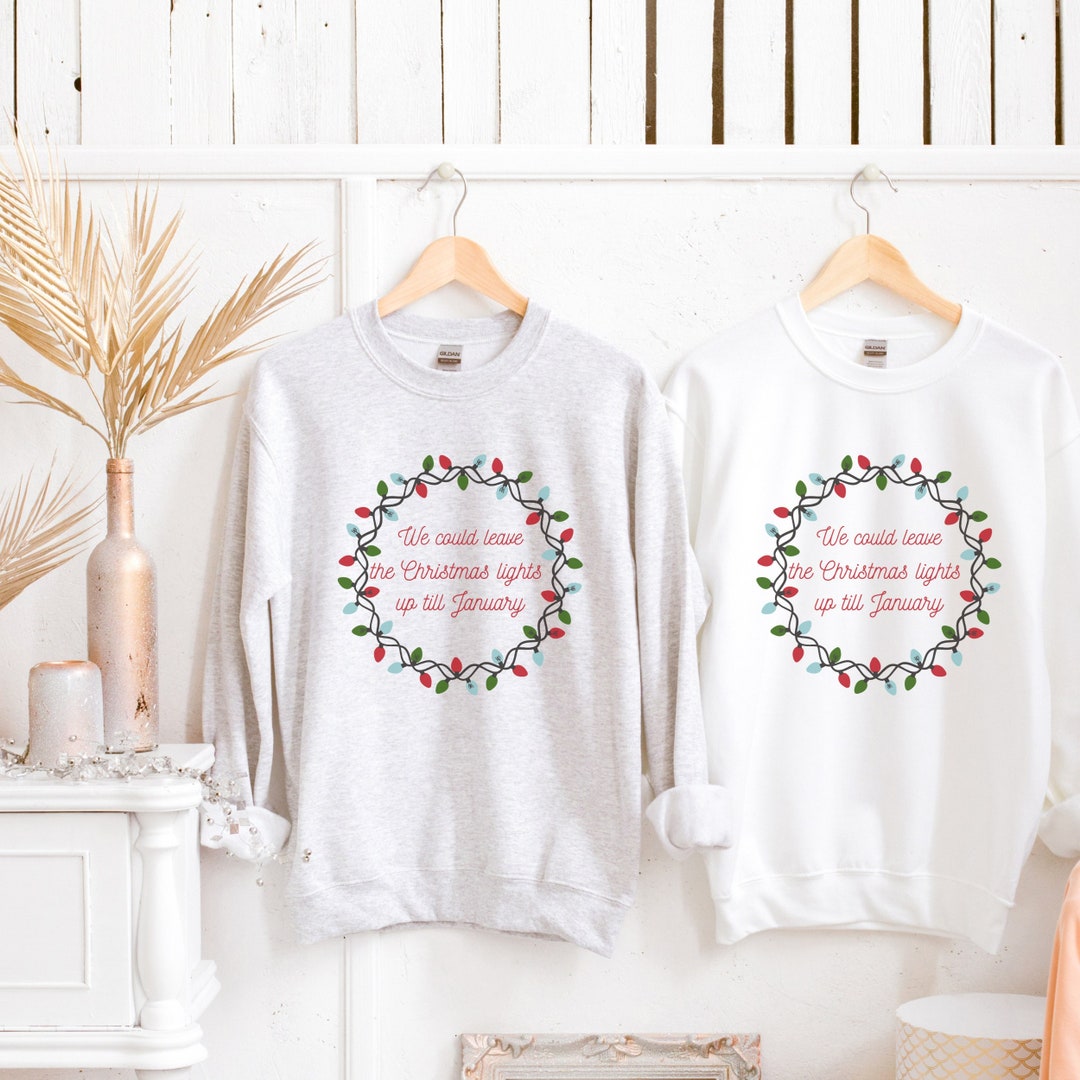 We Could Leave the Christmas Lights up Till January Swiftie Christmas