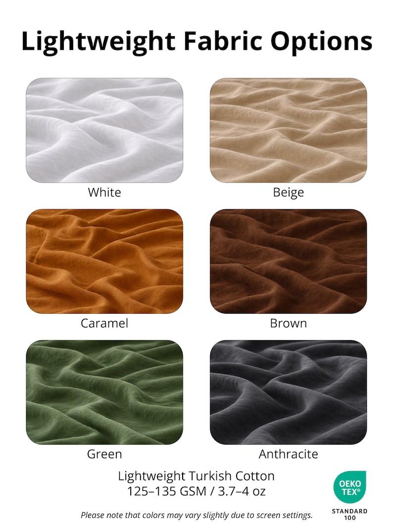 May include: Image showcasing six color options of lightweight Turkish cotton fabric: white, beige, caramel, brown, green, and anthracite. The fabric is described as 125-135 GSM / 3.7-4 oz. Text at the top reads "Lightweight Fabric Options."
