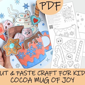May include: A colorful cut-and-paste craft for kids featuring a cocoa mug design with snowflakes, marshmallows, and a gingerbread cookie. The image includes a PDF icon and the text "CUT & PASTE CRAFT FOR KIDS COCOA MUG OF JOY."