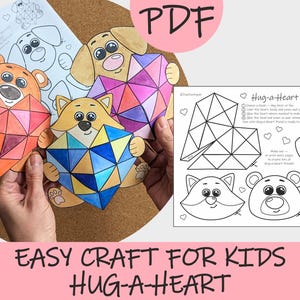 Puede incluir: Un proyecto de manualidades con tres figuras con forma de animales que sostienen corazones geométricos de colores. La imagen incluye un gráfico PDF con instrucciones y contornos para crear las manualidades. El texto de la imagen dice "Easy Craft for Kids Hug-a-Heart".