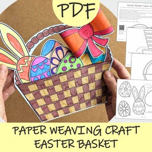May include: A colorful paper weaving Easter basket craft with bunny ears and decorated eggs. The basket is brown with a woven pattern, and the eggs are painted with various designs. The image includes the text "PDF".