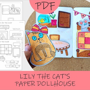 May include: A PDF printable paper dollhouse featuring Lily the cat. The image shows a cut-out of Lily with a bow, a bed with a mouse, and other furniture. The set includes cut-outs for the cover and inside of the house.