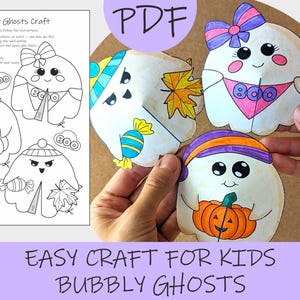 May include: A craft project featuring illustrated bubbly ghosts. The image shows a PDF template with instructions and examples of colored ghosts. The ghosts are decorated with bows, hats, and accessories, and the text reads "Easy Craft for Kids Bubbly Ghosts."