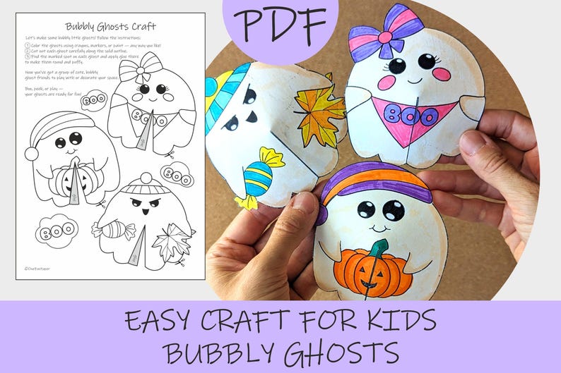 May include: A craft project featuring illustrated bubbly ghosts. The image shows a PDF template with instructions and examples of colored ghosts. The ghosts are decorated with bows, hats, and accessories, and the text reads "Easy Craft for Kids Bubbly Ghosts."