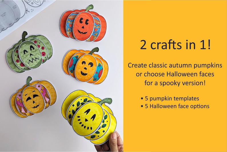 Op de afbeelding: Vijf papieren pompoenknutsels in oranje, groen, geel en goud met diverse patronen en jack-o'-lantern gezichten. De tekst luidt: 2 crafts in 1! Create classic autumn pumpkins or choose Halloween faces for a spooky version! 5 pumpkin templates, 5 Halloween face options.