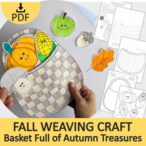 May include: A paper weaving craft kit featuring a woven basket template and cutouts of a pumpkin, corn, apple, acorn, mushroom, and leaf, all with cartoon faces. Includes printed instruction sheets and black and white coloring pages for assembly.