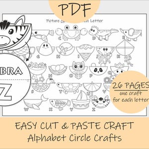 May include: Black and white printable alphabet circle crafts. The image shows a PDF with 26 pages, one craft for each letter. The image includes the text "ZEBRA" and the letter "Z". The text "EASY CUT & PASTE CRAFT Alphabet Circle Crafts" is also visible.
