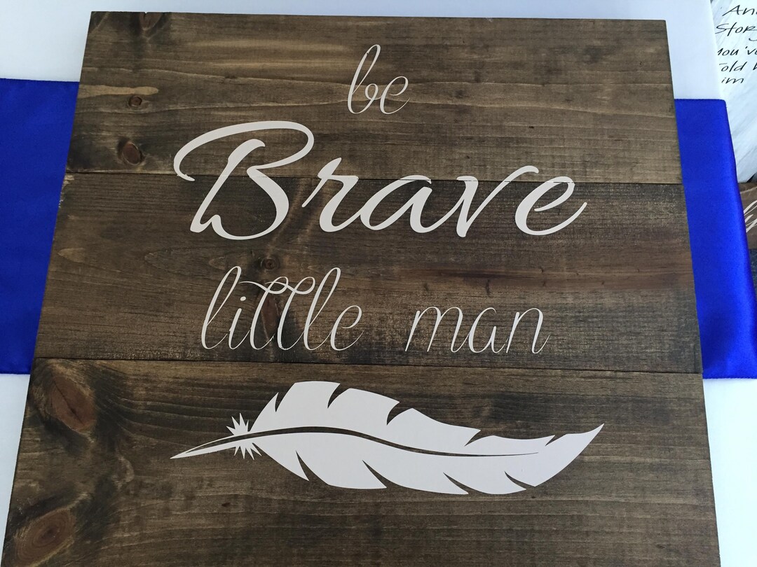 Be Brave Little Man Wooden Sign – Hand-painted Nursery Wall Decor ...