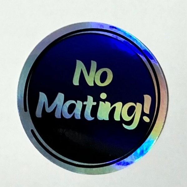 No Mating Foil Sticker