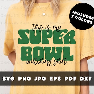 This is My Football Watching Shirt, Super Bowl SVG, PNG, Anti Superbowl 2024, Commercial Use for Print on Demand, Football Sublimation