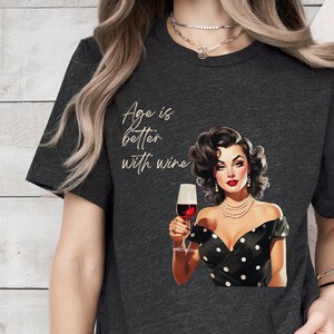 Funny Shirt, Funny Gift, Funny Shirt Gift, Funny Tee Shirts, Funny Tshirt, Funny T-shirt, Funny Tee, Sarcasm Shirt, Age Is Better With Wine