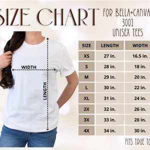May include: Size chart for Bella + Canvas 3001 unisex tees. The chart shows the length and width in inches for sizes XS to 4X.