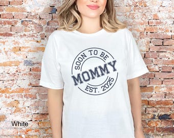 Gift for Mothers Day, Gift for Mothers, Mothers, Mothers Day Gift, Gift Shirt for Mom, Mothers Day Shirt, Pregnancy Announcement, Mom Gift