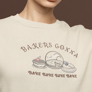 Bakers Gonna Bake, Funny Thanksgiving Shirt, Swiftie, Shake it Off Sweatshirt, 1989 Taylor Shirt, Swiftie Fan Hoodie