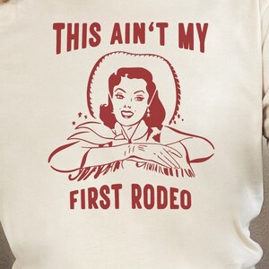 This aint my first rodeo
