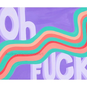 ohf*ck Digital Print