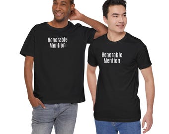 Honorable Mention Unisex Tee Shirt, Recognition Award Present T-Shirt, Short Sleeve Jersey Top, Appreciation Gift for Men Women, Graphic Tee