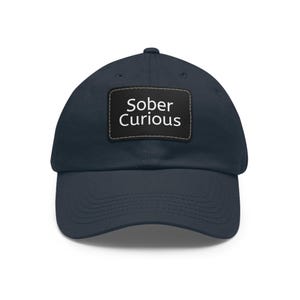 Dad Hat, Sober Curious Dad Cap, Leather Patch Baseball Cap, Square Patch Hat, Dad Gift, Alcohol Free Hat