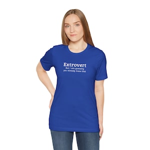 Extravert thema uniseks T-shirt - grappig casual shirt voor sociale vlinders, cadeau voor vrienden, verjaardag, komedie, dagelijks gebruik