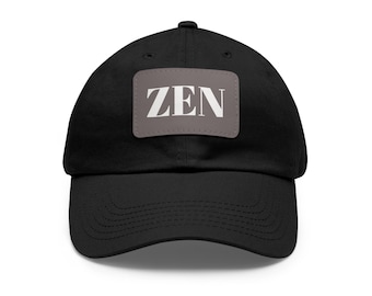 ZEN-Dad Hat, Relaxation Yoga Cap, Meditation Baseball Cap, Mindfulness Dad Hat, Comfortable Dad Hat with Leather Patch