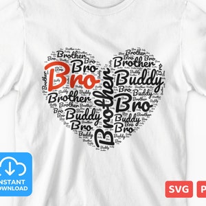 Brother, Bro, Buddy Word Cloud Art - Heart Shape - Word Cloud Heart, Word Art, Love, Word Cloud svg and png - Digital Download for DIY